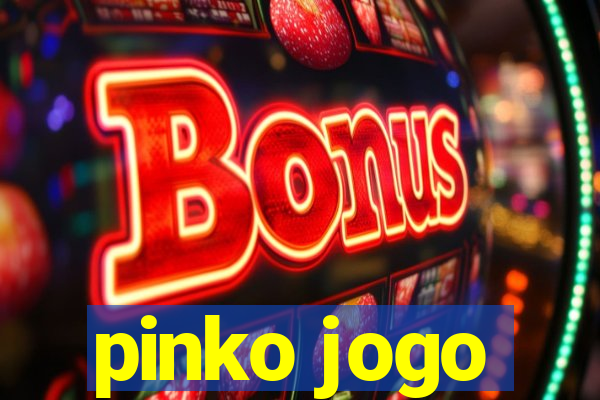 pinko jogo